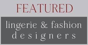 Couture Icon ~ Carine Gilson - Lingerie Briefs ~ by Ellen Lewis